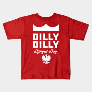 Dilly Dilly Dyngus Day Kids T-Shirt
